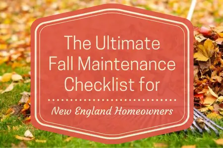 A red sign reads “The Ultimate Fall Maintenance Checklist for New England Homeowners” against a backdrop of autumn leaves and a metal rake—perfect inspiration for every fall maintenance checklist.