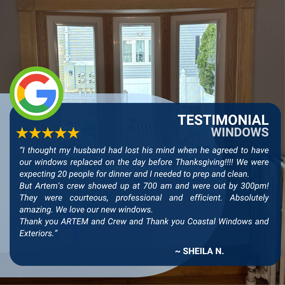 This customer applauds Coastal Windows for completing a full window replacement as part of an exterior remodeling project just before Thanksgiving. The professional installation team finished quickly while delivering beautiful, energy-efficient replacement windows.